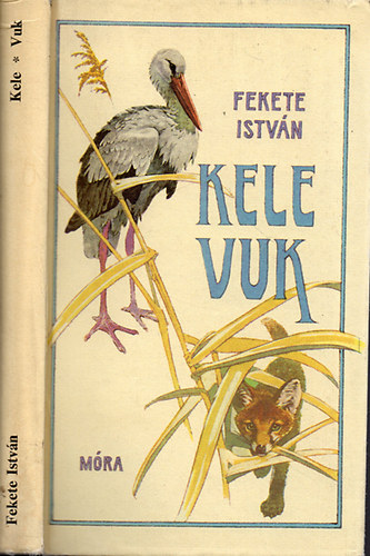 Fekete Istvn - Kele - Vuk