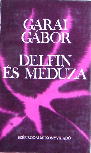Garai G�bor - Delfin �s med�za
