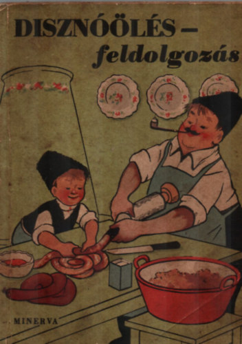 zv. Szab Jzsefn - Disznls - feldolgozs