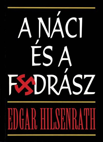 Edgar Hilsenrath - A náci és a fodrász