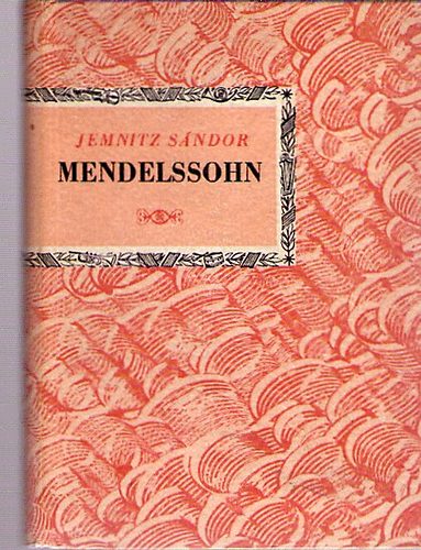 Jemnitz Sndor - Mendelssohn