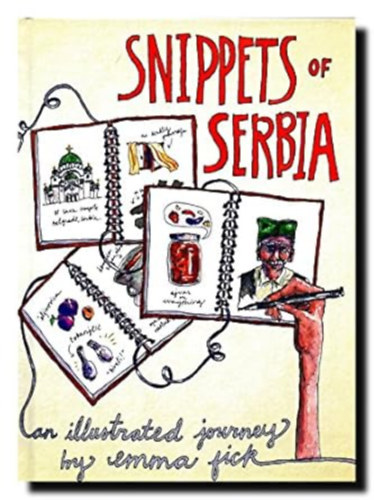 Emma Fick - Snippets of Serbia