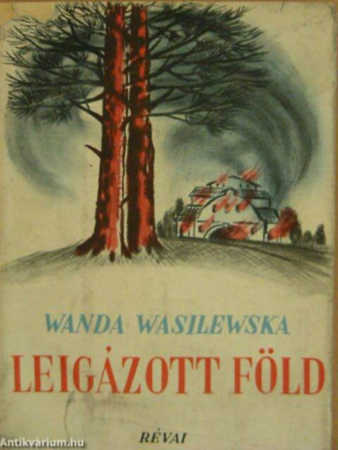 Wanda Wasilewska - Leig�zott f�ld