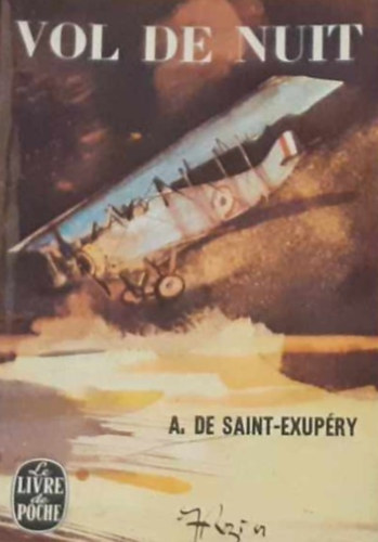 Antoine de Saint-Exup�ry - Vol de nuit