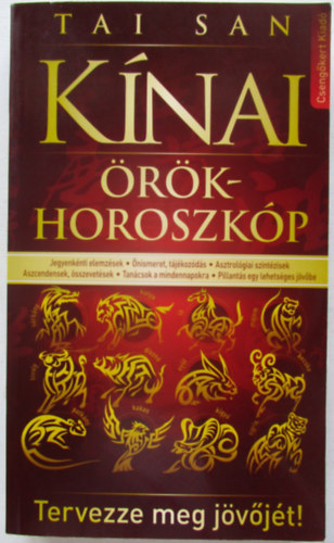 Tai San - Knai rkhoroszkp - Tervezze meg jvjt!