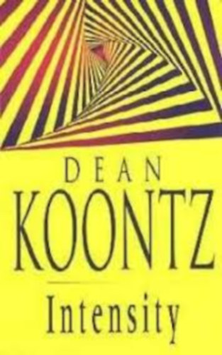 Dean R. Koontz - Intensity
