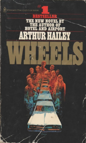 Arthur Hailey - Wheels