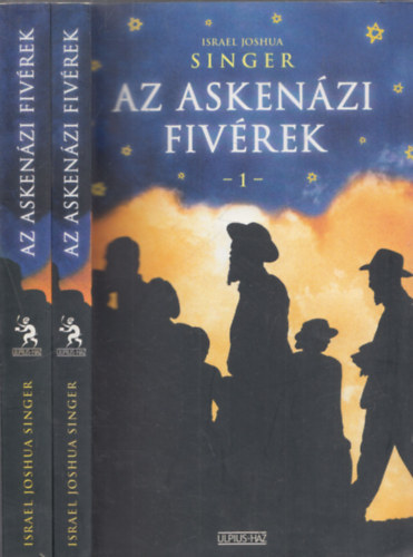 Israel Joshua Singer - Az askenzi fivrek I-II.