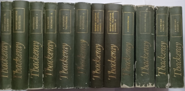 William Makepeace Thackeray - William Makepeace Thackeray mvei I-XII.: Hisg vsra +  Kisregnyek +  Nemes Barry Lyndon r emlkiratai +  Pendennis trtnete I-II. + Newcome csald I-II. + Henry Esmond trtnete +  A  virginai testvrek I-II.