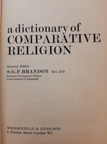 S.G. F. Brandon - A Dictionary Of Comparative Religion
