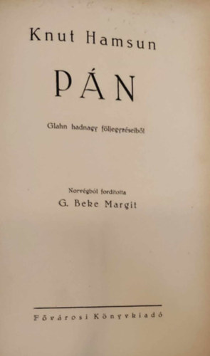 Knut Hamsun - Pn (G. Beke Margit fordtsa) - Glahn hadnagy fljegyzsbl