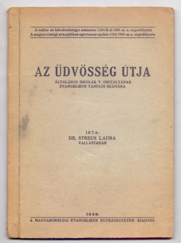 rta: Dr. Streck Laura vallstanr - Az dvssg tja - ltalnos iskolk V. osztlynak evanglikus tanuli szmra