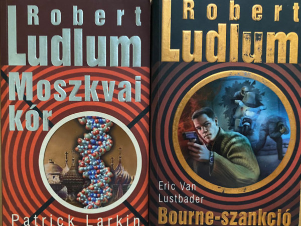 Robert Ludlum - 2db knyv: Bourne-szankc + Moszkvai kr