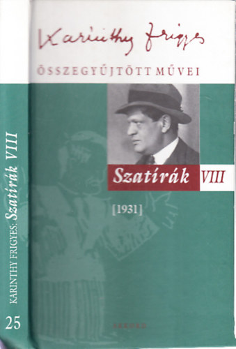 Karinthy Frigyes - Szatrk VIII. (1931)- Karinthy Frigyes sszegyjttt mvei 25.