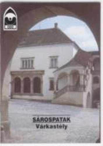 J. Dank� Katalin - S�rospatak - V�rkast�ly T�jak Korok M�zeumok Kisk�nyvt�ra 680