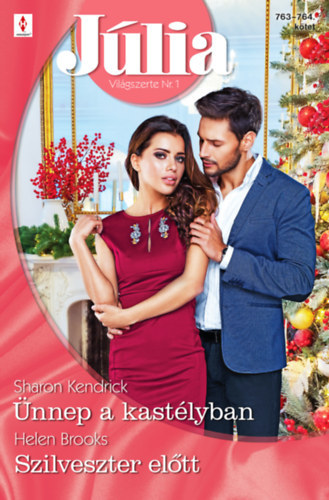 Helen Brooks Sharon Kendrick - J�lia 763.-764. (2 t�rt�net 1 k�tetben)
