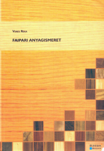 Veres R�ka - Faipari anyagismeret