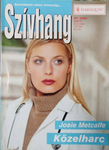 Josie Metcalfe - Sz�vhang 301. k�tet - K�zelharc