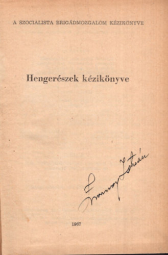 Heged�s L�r�nt, Sch�n P�ter Herendi Rezs� - Henger�szek k�zik�nyve