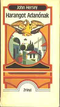 John Hersey - Harangot Adan�nak