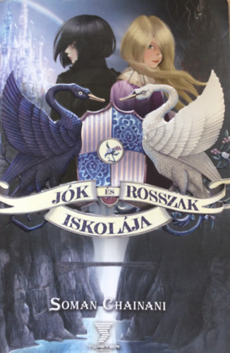 Soman Chainani - Jk s Rosszak Iskolja 1. - Hercegn s boszorkny