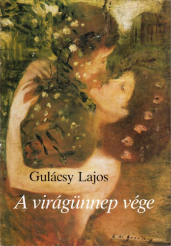 Gulcsy Lajos - A virgnnep vge