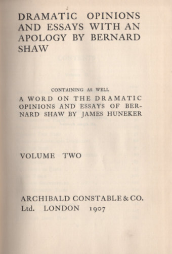 Bernard Shaw - Dramatic Opinions and Essays