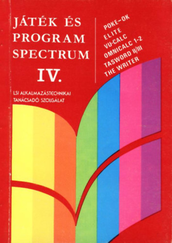 Szkely Lszl  (szerkeszt) - Jtk s program  Spectrum  IV.