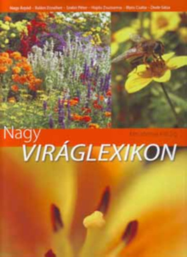 Nagy-Balzs-Szab-Hajdu-Illys-Dede - Nagy virglexikon