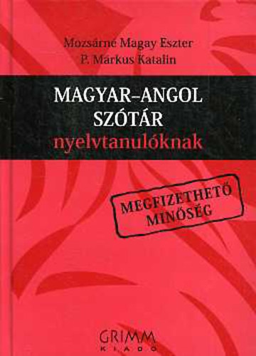 P. Mrkus Mozsrn Magay - Magyar-Angol, Angol-Magyar sztr nyelvtanulknak