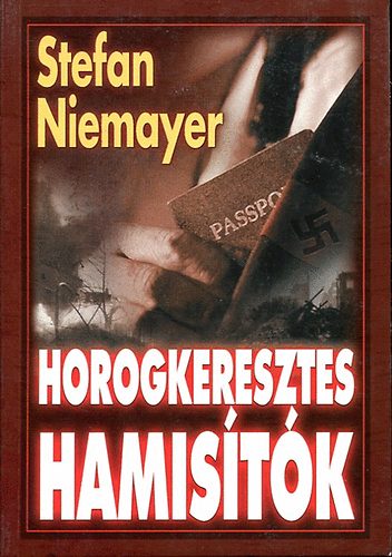 Stefan Niemeyer - Horogkeresztes hamistk