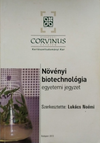 Lukcs Nomi  (szerk.) - Nvnyi biotechnolgia