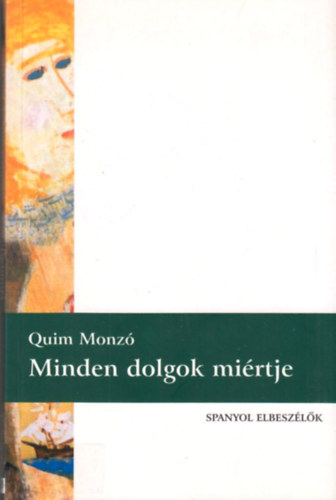 Quim Monz - Minden dolgok mirtje
