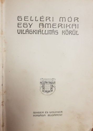 Gellri Mr - Egy amerikai vilgkillts krl