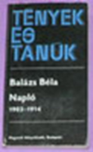 Balzs Bla - Napl I-II. 1903-1914