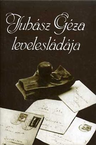 Juhász Géza - Juhász Géza levelesládája