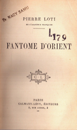 Pierre Loti - fantome D'Orient (1892)