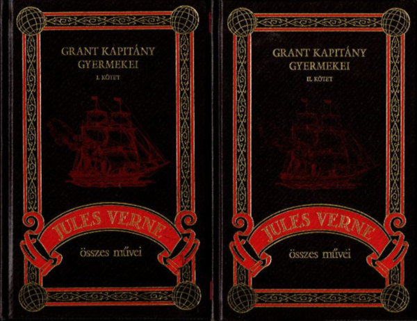 Verne Gyula - Grant kapitny gyermekei I-II. (Jules Verne sszes mvei) 4-5. ktetek