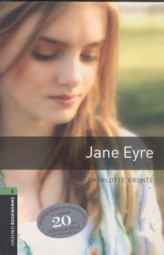 Charlotte Bront� - Jane Eyre (Oxford Bookworms Library 6. - Classics)