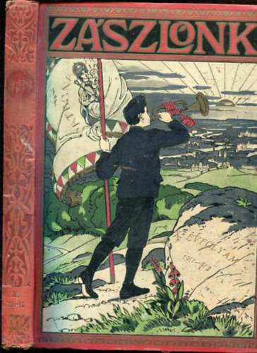 Zszlnk - Ifjsgi lap X. vfolyam 1911-1912 (Teljes vfolyam)