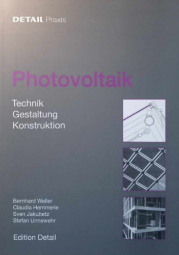 Claudia Hemmerle, Sven Jakubetz, Sefan Unnewehr Bernhard Weller - Photovoltaik