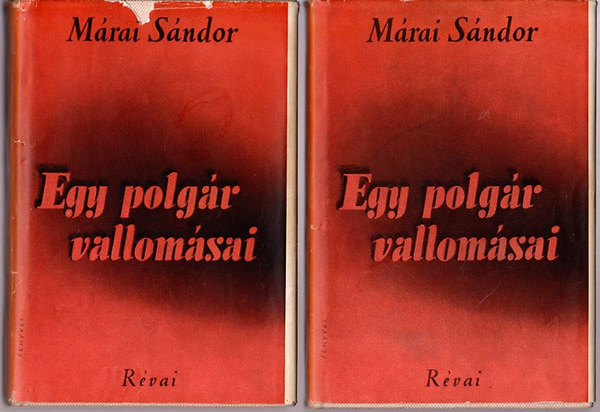Mrai Sndor - Egy polgr vallomsai I-II.