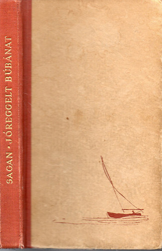 Francoise Sagan - Jreggelt, bbnat