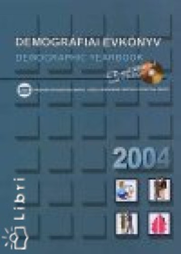 Demogrfiai vknyv 2004 - Demographic yearbook 2004