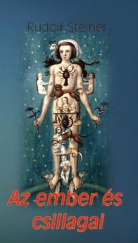 Rudolf Steiner - Az ember s csillagai