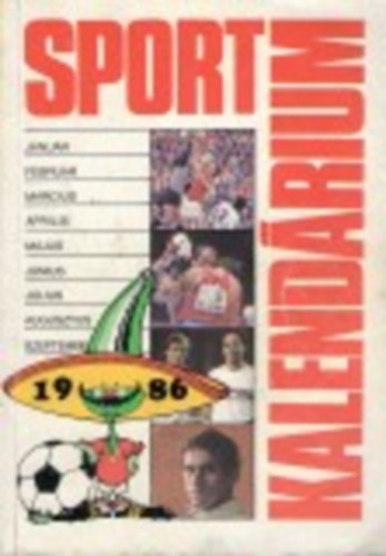 Z. Vincze Gyrgy  (szerk.) - Sportkalendrium 1986