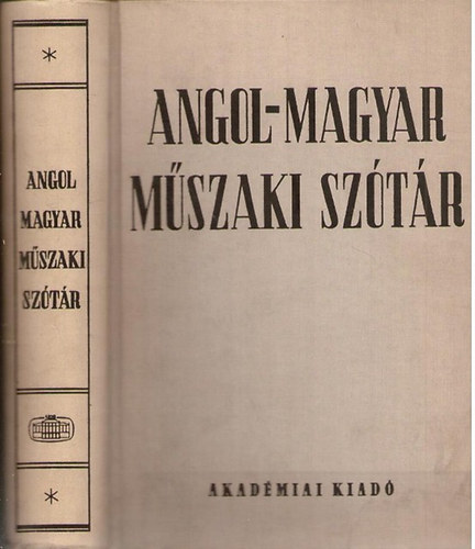 Nagy Ern-Klr Jnos - Angol-magyar, magyar-angol mszaki sztr I-II.