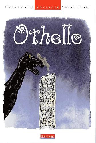 John Seely - Heinemann Advanced Shakespeare: Othello