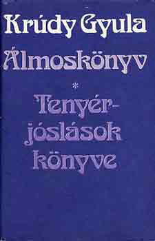 Krdy Gyula - lmosknyv - Tenyrjslsok knyve