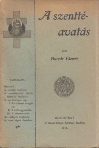 Huszár Elemér - A szenttéavatás